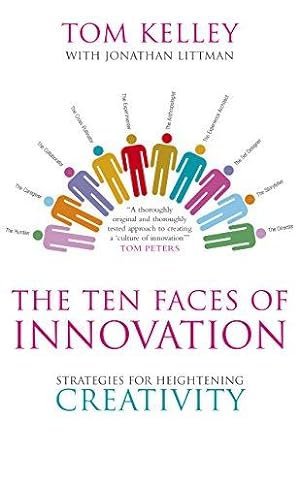 Seller image for TheTen Faces of Innovation Strategies for Heightening Creativity by Kelley, Tom ( Author ) ON Sep-04-2008, Paperback for sale by WeBuyBooks