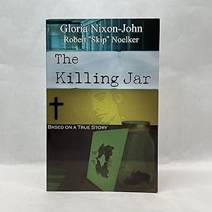 Imagen del vendedor de THE KILLING JAR: BASED ON A TRUE STORY a la venta por Atlanta Vintage Books