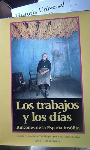 Imagen del vendedor de LOS TRABAJOS Y LOS DAS. Rincones de la Espaa inslita (Barcelona, 1992) a la venta por Multilibro