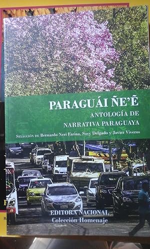 Imagen del vendedor de PARAGUAI E E. Antologa de Narrativa Paraguaya (Santo Domingo, 2017) a la venta por Multilibro