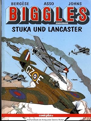 Bild des Verkufers fr Biggles. Stuka und Lancaster zum Verkauf von Dennis Wolter