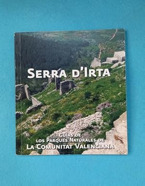 Imagen del vendedor de SERRA D IRTA. (Guas de los parques naturales de la Comunitat Valenciana). [Serra d'Irta] a la venta por Librera DANTE