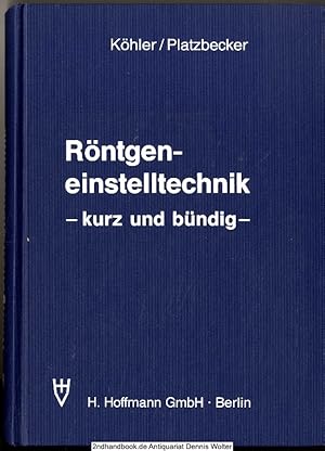 Seller image for Rntgeneinstelltechnik : kurz und bndig for sale by Dennis Wolter