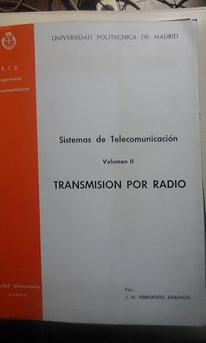 Seller image for TRANSMISIN POR RADIO. Sistemas de telecomunicaciones, Volumen II (Madrid, 1986) for sale by Multilibro