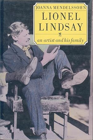 Seller image for Lionel Lindsay - an Artist and His Family for sale by Bud Plant & Hutchison Books