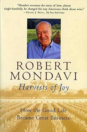 Seller image for Harvests of Joy: How the Good Life Became Great Business (Harvest Book) for sale by WeBuyBooks