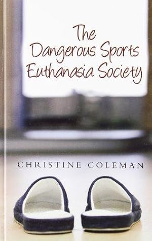Imagen del vendedor de The Dangerous Sports Euthanasia Society (Ulverscroft) a la venta por WeBuyBooks