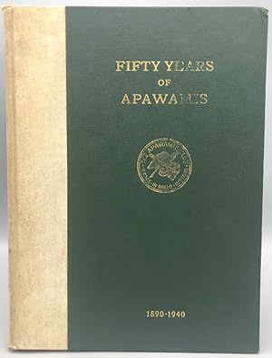 Fifty Years of Apawanis (1890-1940)