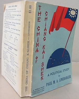 The China of Chiang K'ai-Shek: A Political Study