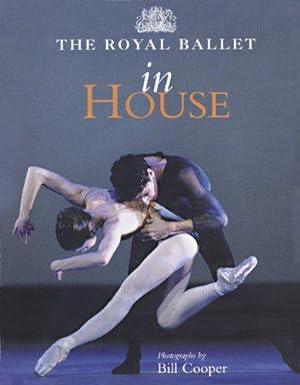 Imagen del vendedor de The Royal Ballet: In House a la venta por WeBuyBooks