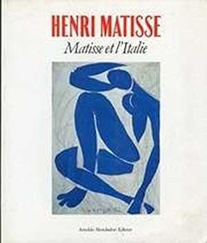 Image du vendeur pour Henri Matisse. Matisse et l'Italie mis en vente par WeBuyBooks