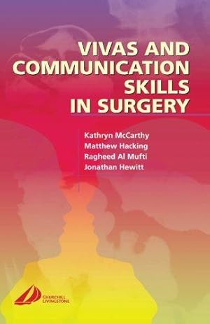 Bild des Verkufers fr Vivas and Communication Skills in Surgery (MRCS Study Guides) zum Verkauf von WeBuyBooks