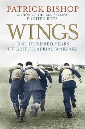Seller image for Wings: The RAF at War, 1912-2012 for sale by WeBuyBooks