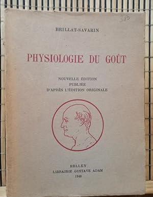 Physiologie du gout - Belley Librairie Gustave Adam
