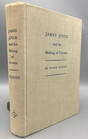 James Joyce and the Making of Ulysses