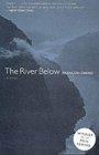 Bild des Verkufers fr The River Below zum Verkauf von WeBuyBooks