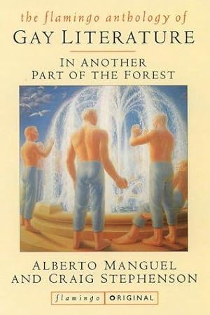 Seller image for In Another Part of the Forest: Anthology of Male Gay Fiction (Flamingo original) for sale by WeBuyBooks