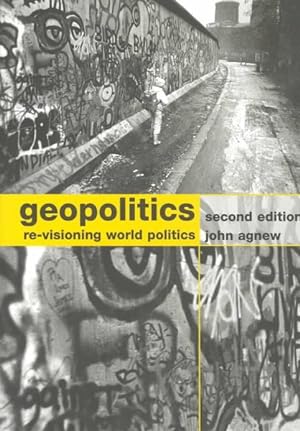 Image du vendeur pour Geopolitics : Re-Visioning World Politics mis en vente par GreatBookPricesUK