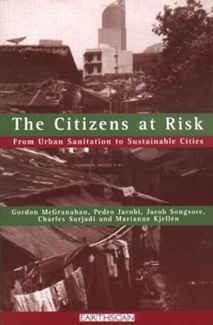 Seller image for Citizens at Risk : From Urban Sanitation to Sustainable Cities for sale by GreatBookPricesUK