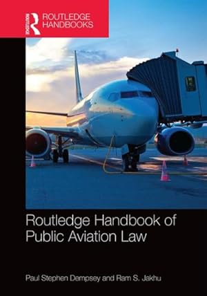 Seller image for Routledge Handbook of Public Aviation Law for sale by GreatBookPricesUK