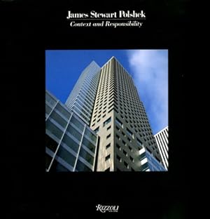 Seller image for James Stewart Polshek: Context and Responsibility for sale by WeBuyBooks