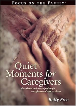 Seller image for Quiet Moments for Caregivers for sale by WeBuyBooks