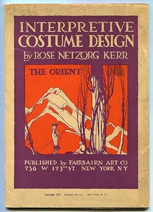 Imagen del vendedor de Interpretive Costume Design: The Orient a la venta por Book Happy Booksellers