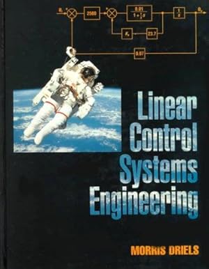 Seller image for Linear Control Systems Engineering (MCGRAW HILL SERIES IN MECHANICAL ENGINEERING) for sale by WeBuyBooks