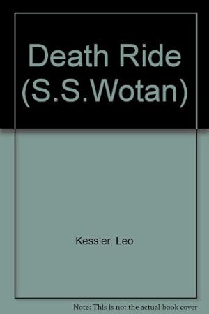 Bild des Verkufers fr Death Ride (S.S.Wotan S.) zum Verkauf von WeBuyBooks