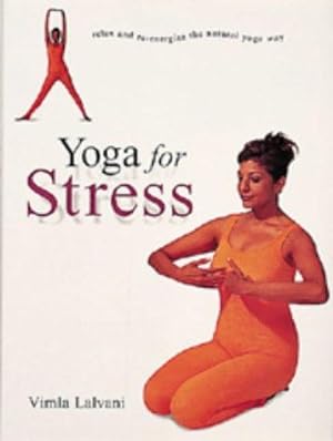Bild des Verkufers fr Yoga for Stress zum Verkauf von WeBuyBooks