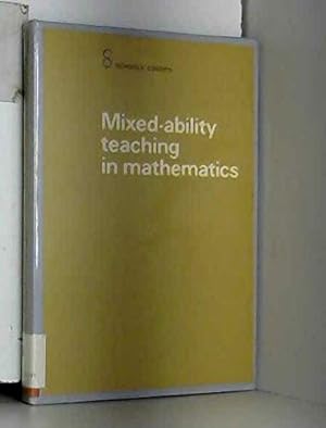 Image du vendeur pour Mixed Ability Teaching in Mathematics mis en vente par WeBuyBooks