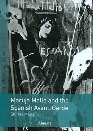 Imagen del vendedor de Maruja Mallo and the Spanish Avant-Garde a la venta por GreatBookPricesUK