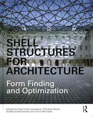 Imagen del vendedor de Shell Structures for Architecture : Form Finding and Optimization a la venta por GreatBookPricesUK