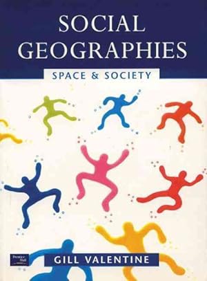 Seller image for Social Geographies : Space and Society for sale by GreatBookPricesUK