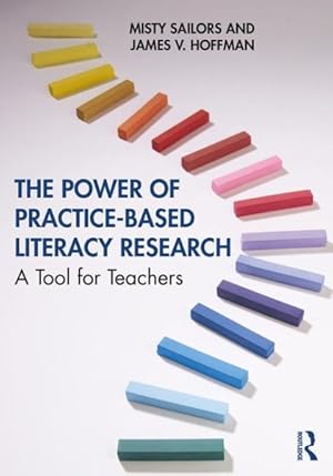 Seller image for Power of Practice-Based Literacy Research : A Tool for Teachers for sale by GreatBookPricesUK