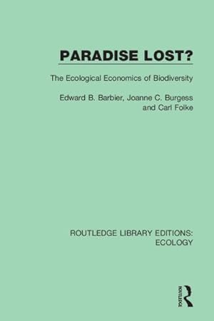 Seller image for Paradise Lost? : The Ecological Economics of Biodiversity for sale by GreatBookPricesUK