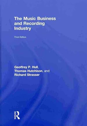 Imagen del vendedor de Music Business and Recording Industry : Delivering Music in the 21st Century a la venta por GreatBookPricesUK