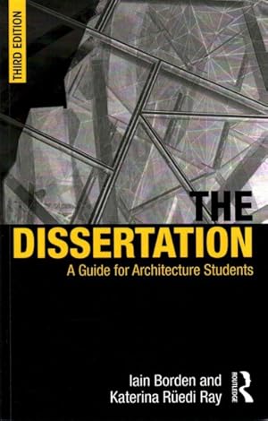 Immagine del venditore per Dissertation : A Guide for Architecture Students venduto da GreatBookPricesUK