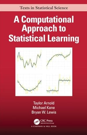 Immagine del venditore per Computational Approach to Statistical Learning venduto da GreatBookPricesUK