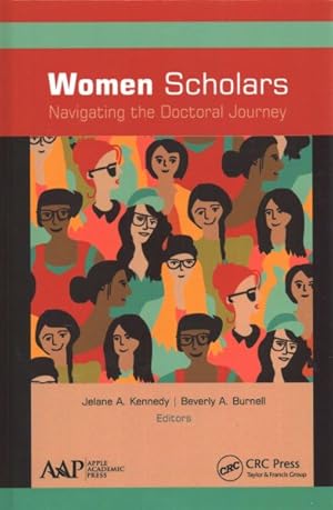 Immagine del venditore per Women Scholars : Navigating the Doctoral Journey venduto da GreatBookPricesUK