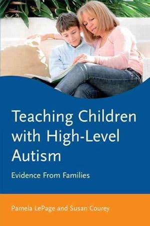 Seller image for Teaching Children With High-Level Autism : Evidence from Families for sale by GreatBookPricesUK