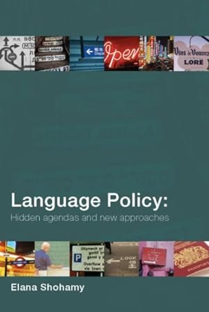 Seller image for Language Policy : Hidden Agendas And New Approaches for sale by GreatBookPricesUK