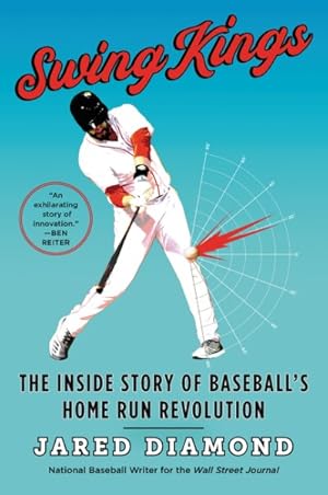 Seller image for Swing Kings : The Inside Story of Baseball's Home Run Revolution for sale by GreatBookPricesUK