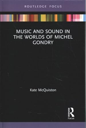 Immagine del venditore per Music and Sound in the Worlds of Michel Gondry venduto da GreatBookPricesUK