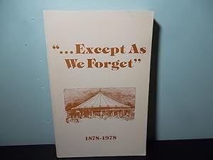 Seller image for Except As We Forget 1878-1978 for sale by Eastburn Books