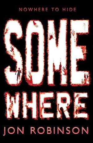Seller image for Somewhere (Nowhere Book 3) (Nowhere, 3) for sale by WeBuyBooks 2