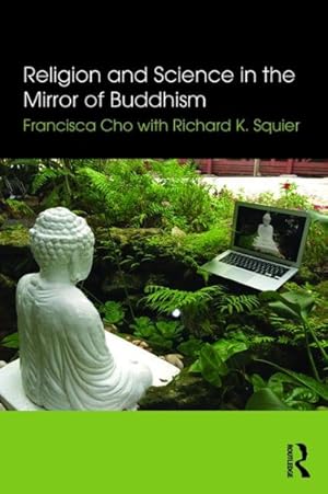 Image du vendeur pour Religion and Science in the Mirror of Buddhism mis en vente par GreatBookPricesUK