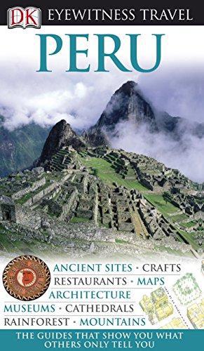 Bild des Verkufers fr DK Eyewitness Travel Guide: Peru zum Verkauf von WeBuyBooks