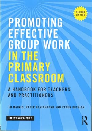 Seller image for Promoting Effective Group Work in the Primary Classroom : A Handbook for Teachers and Practitioners for sale by GreatBookPricesUK