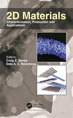 Imagen del vendedor de 2D Materials : Characterization, Production and Applications a la venta por GreatBookPricesUK